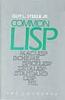 COMMON LISP: the Lanuage, 1st ed